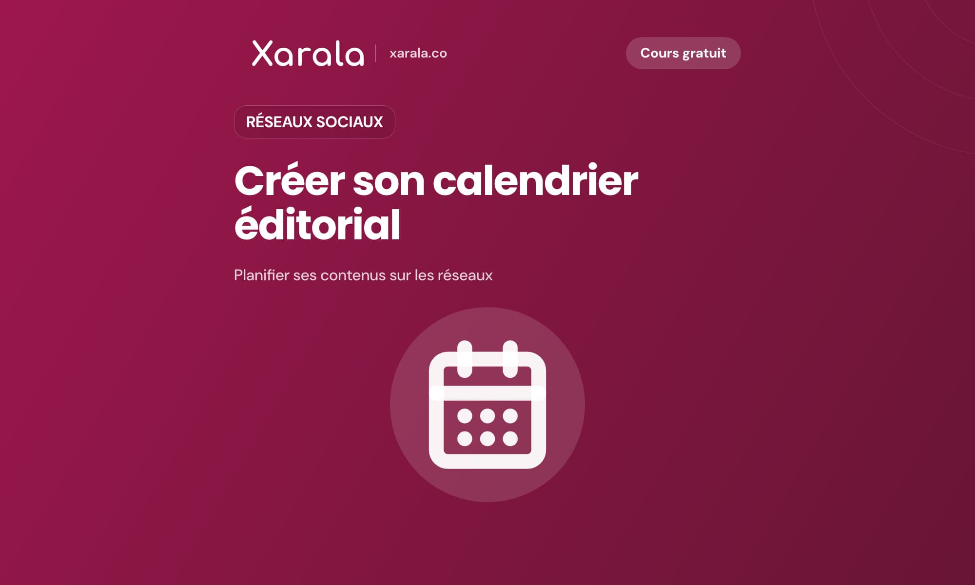 Présentation de Créer un Calendrier Éditorial Efficace pour les Réseaux Sociaux