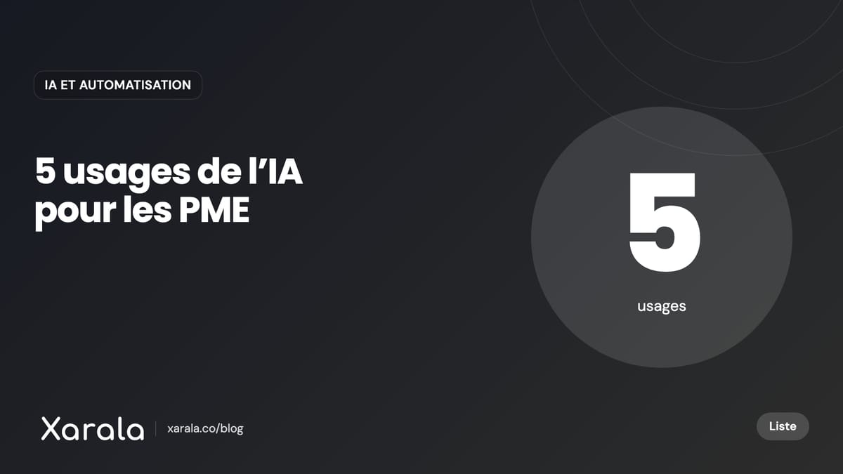 Couverture de l’article « 5 façons d’utiliser l’IA pour booster la… », catégorie IA et automatisation, blog Xarala Academy