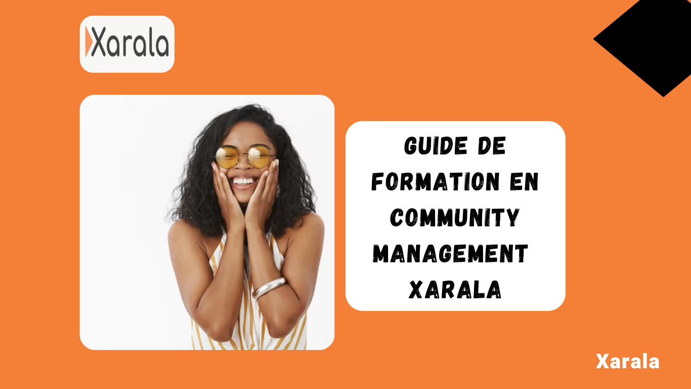 Guide de formation en Community Management : Xarala