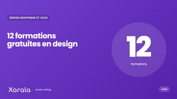 Couverture de l’article « 12 formations en ligne gratuites pour… », catégorie Design graphique et UI/UX, blog Xarala Academy