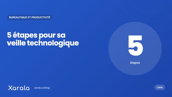 Couverture de l’article « 5 Étapes clés pour réussir sa… », catégorie Bureautique et productivité, blog Xarala Academy