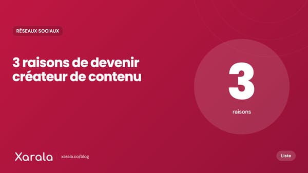 Couverture de l’article « 3 raisons pour devenir… », catégorie Community management et réseaux sociaux, blog Xarala Academy