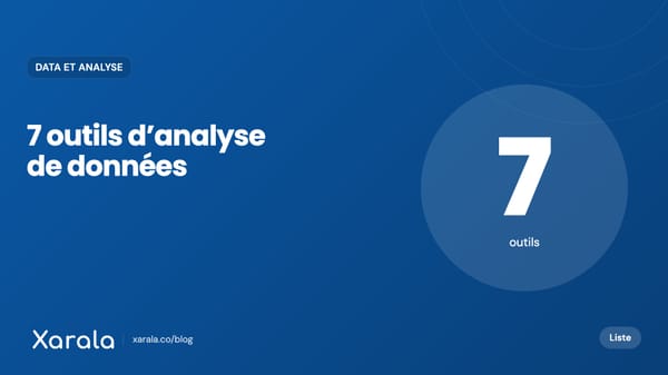 Couverture de l’article « 7 outils d'analyse de données à connaître en 2026 », catégorie Data et analyse, blog Xarala Academy