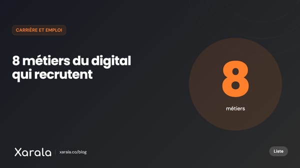 Couverture de l’article « 8 métiers du digital qui recrutent en ce… », catégorie Carrière et emploi, blog Xarala Academy