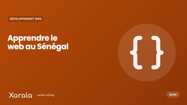 Couverture de l’article « Formation en développement Web au Sénégal en… », catégorie Développement web, blog Xarala Academy