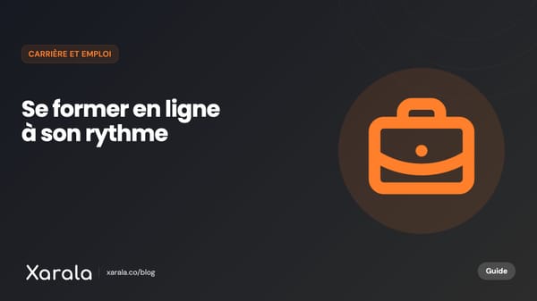 Couverture de l’article « Formation en ligne : Un moyen efficace pour… », catégorie Carrière et emploi, blog Xarala Academy