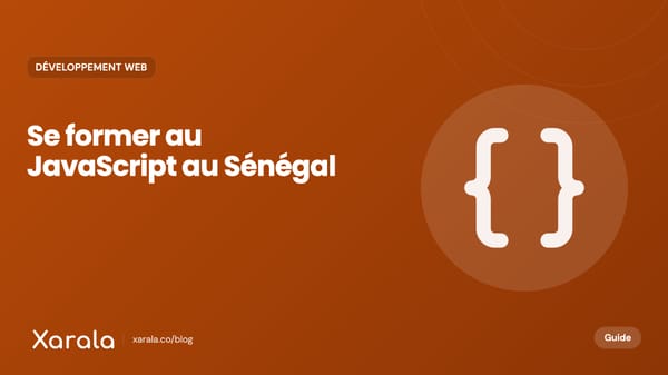 Couverture de l’article « La formation JavaScript au Sénégal : L'atout… », catégorie Développement web, blog Xarala Academy