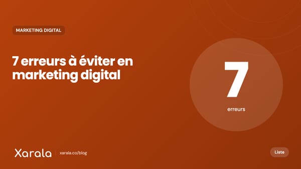 Couverture de l’article « Les 7 erreurs courantes en… », catégorie Marketing digital et acquisition, blog Xarala Academy