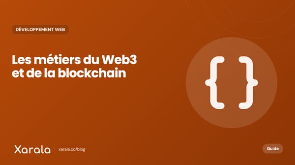 Couverture de l’article « 🪩Web3 et ses opportunités : du développeur… », catégorie Développement web, blog Xarala Academy