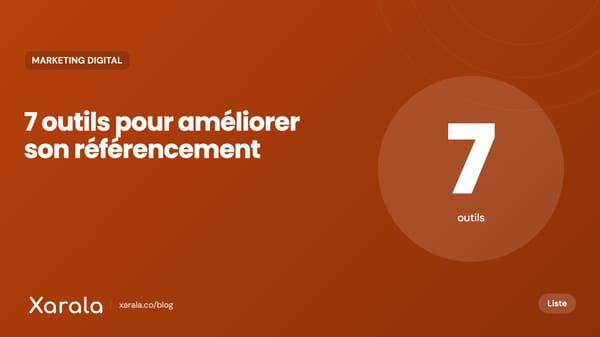 Couverture de l’article « Maîtrisez le référencement… », catégorie Marketing digital et acquisition, blog Xarala Academy