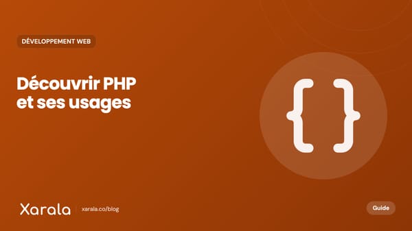 Couverture de l’article « Qu'est-ce que PHP? Pourquoi l'apprendre? », catégorie Développement web, blog Xarala Academy