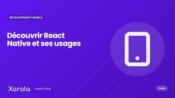 Couverture de l’article « Qu'est-ce que React Native ? Pourquoi… », catégorie Développement mobile, blog Xarala Academy